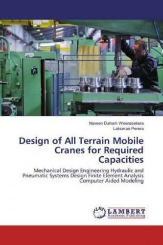 Thumbnail - Design Of All Terrain Mobile Cranes For Required Capacities Mechanical