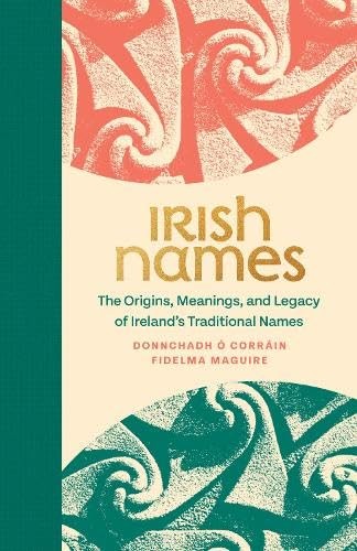 Irish Names : The Origins, Meanings, and Legacy of Ireland’s Traditional Names - Image 6