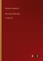 The City Of The Sun Tommaso Campanella