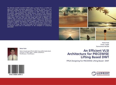 Rahul Kale (u. a.) | An Efficient VLSI Architecture for PIECEWISE Lifting...