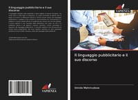 Umida Mahmudova | Il Linguaggio Pubblicitario E Il Suo Discorso | Taschenbuch