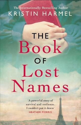 The Book of Lost Names: The novel Hea, Kristin Harmel, New, Pape