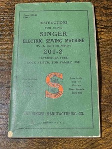 Genuine Vintage 1947 Singer 201-2 Sewing Machine Manual - CLEAN - FREE S/H!