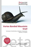 Lambert M. Surhone (U. A.) | Vortex Banded Mountain Snail | Taschenbuch (2026)