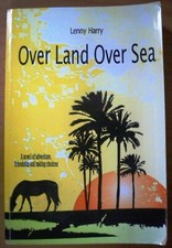 Over Land Over Sea, by Lenny Harry - A Novel of Adventure