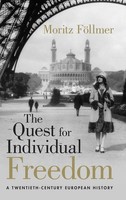 The Quest For Individual Freedom | A Twentieth-Century European History | Buch
