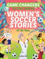 Game Changers - The Most Inspiring Women's Soccer Stories Of All Time Dibb Buch