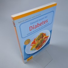 Diabetes, Gesund essen bei Gesunde Rezepte für Typ 2-Diabetiker Szwillus, Marlis