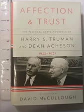 Affection and Trust: The Personal Correspondence of Harry S Truman and D - GOOD