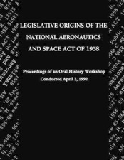 John M. Logsdon Legislative Origins of the National Aero (Paperback) (UK IMPORT)