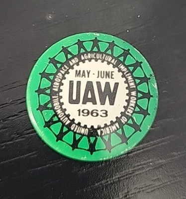 UAW May - June 1963 Pin Back Button Auto, Aerospace & Agricultural