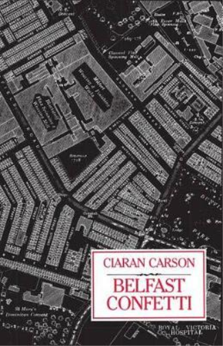 Ciaran Carson Belfast Confetti (Tascabile)