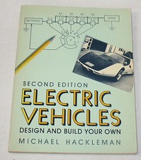 Electric Vehicles - Design & Build Your Own by Michael Hackleman (A-2)