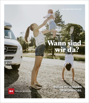 Lisa Jöchler Sv Wann sind wir da?: Reisen mit Kindern im (Hardback) (UK IMPORT)