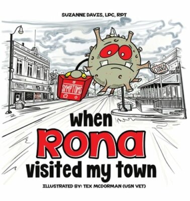 When RONA Visited My Town by Suzanne Davis Lpc Rpt: New