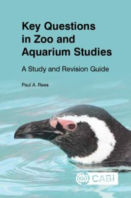 Key Questions in Zoo and Aquarium Studies : A Study and Revision Guide, Paper...