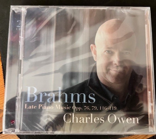 Brahms: Charles Owen - Late Piano Music Opp. 76, 79, 116-119 (CD) Avie *Sealed*