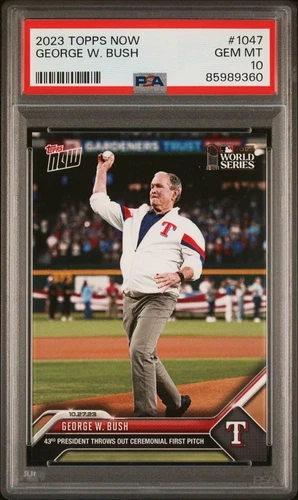 PSA 10 2023 Topps Now USA President George Bush #1047 MLB Baseball Rangers
