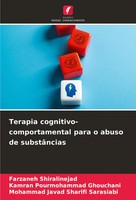 Farzaneh Shiralinejad (U. A.) | Terapia Cognitivo-Comportamental Para O Abuso...