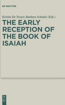 The Early Reception Of The Book Of Isaiah