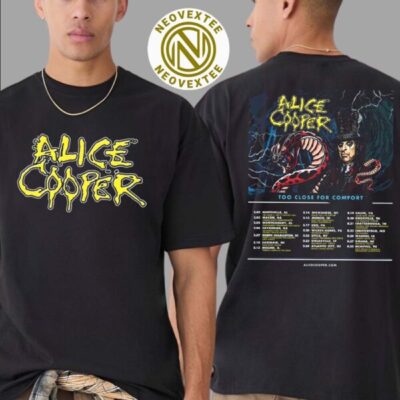 Alice Cooper Too Close For Comfort Tour 2025 List Dates T-Shirt Two Sides Unisex
