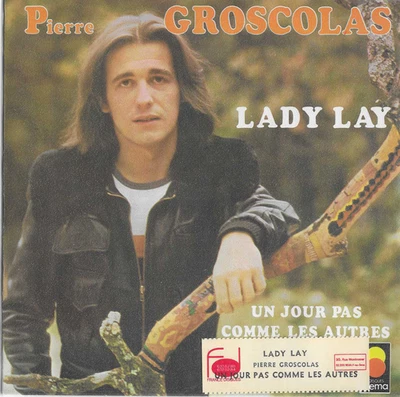 45 T SP PIERRE GROSCOLAS *LADY LAY* (AVEC ETIQUETTE JUKE BOX) - Photo 1/2