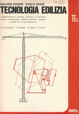 TECNOLOGIA EDILIZIA L'organizzazione TE5 G. Rossini D. Segrè  Ed. Hoepli