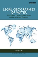 Legal Geographies Of Water Cristy Clark Taschenbuch Einband - Flex.(Paperback)
