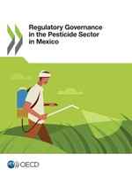 Oecd | Regulatory Governance In The Pesticide Sector In Mexico | Taschenbuch
