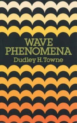 Wave Phenomena by Towne, Dudley H.