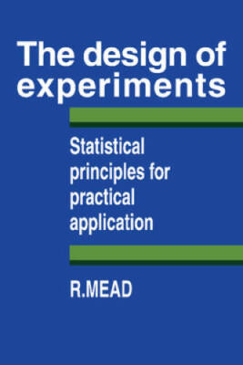 The Design of Experiments: Statistical Principles for Practical Appli - GOOD