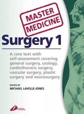 Master Medicine: Surgery 1: Self-assessed core text covering urology,...