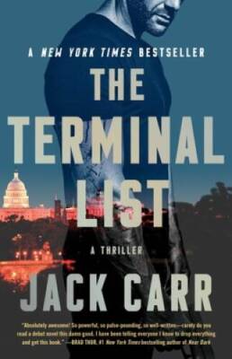 The Terminal List: A Thriller (1) - Paperback By Carr, Jack - GOOD