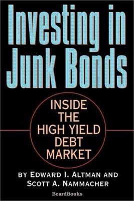 Investing in Junk Bonds: Inside the High Yield Debt Market (Paperback or Softbac