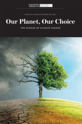Our Planet, Our Choice : The Science of Climate Change, Library by Scientific...