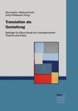 Translation als Gestaltung | Mira Kadric (u. ...