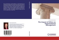 The Impact Of Ethics On Organizational Management Carmina Simion Nunes