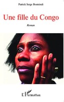Une Fille Du Congo Patrick Serge Boutsindi Taschenbuch 210 S. FranzöSisch 2024