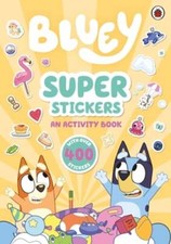 Bluey: Super Stickers by Bluey: New