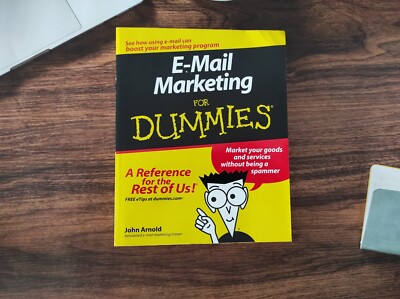 E-Mail Marketing For Dummies - Arnold, John Market Your Goods and Services VGC