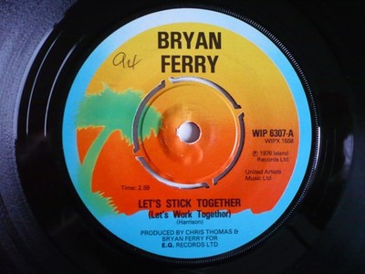 Bryan Ferry Let's Stick Together 7'' Vinyl UK 1976 Island 1st Press Single Roxy