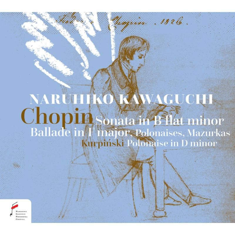 NIFCCD657 Naruhiko Kawaguchi Chopin: Sonata In B-Flat Minor, Ballade In F Major