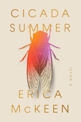 Erica McKeen Cicada Summer (Taschenbuch)