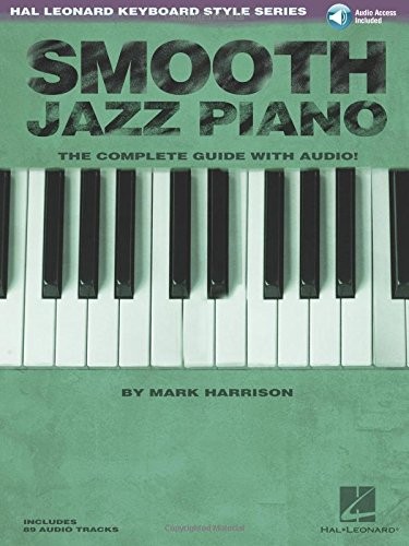 SMOOTH JAZZ PIANO Keyboard Style Series + (online audio... - Harrison, Mark
