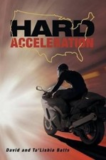 David Batts Ta'lishia Batts Hard Acceleration (Paperback)
