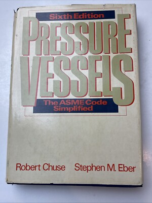 #ad Pressure Vessels: The ASME Code Simplified Sixth Edition $40.50