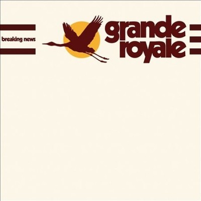 Breaking News by GRANDE ROYALE