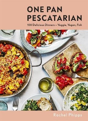 One Pan Pescatarian by Rachel Phipps - 9781529345148