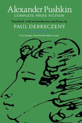 Alexander Pushkin : Complete Prose Fiction Perfect