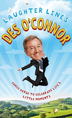 Laughter Lines: Comic Verse to Celebrate Life's Little Moments By Des O'Connor